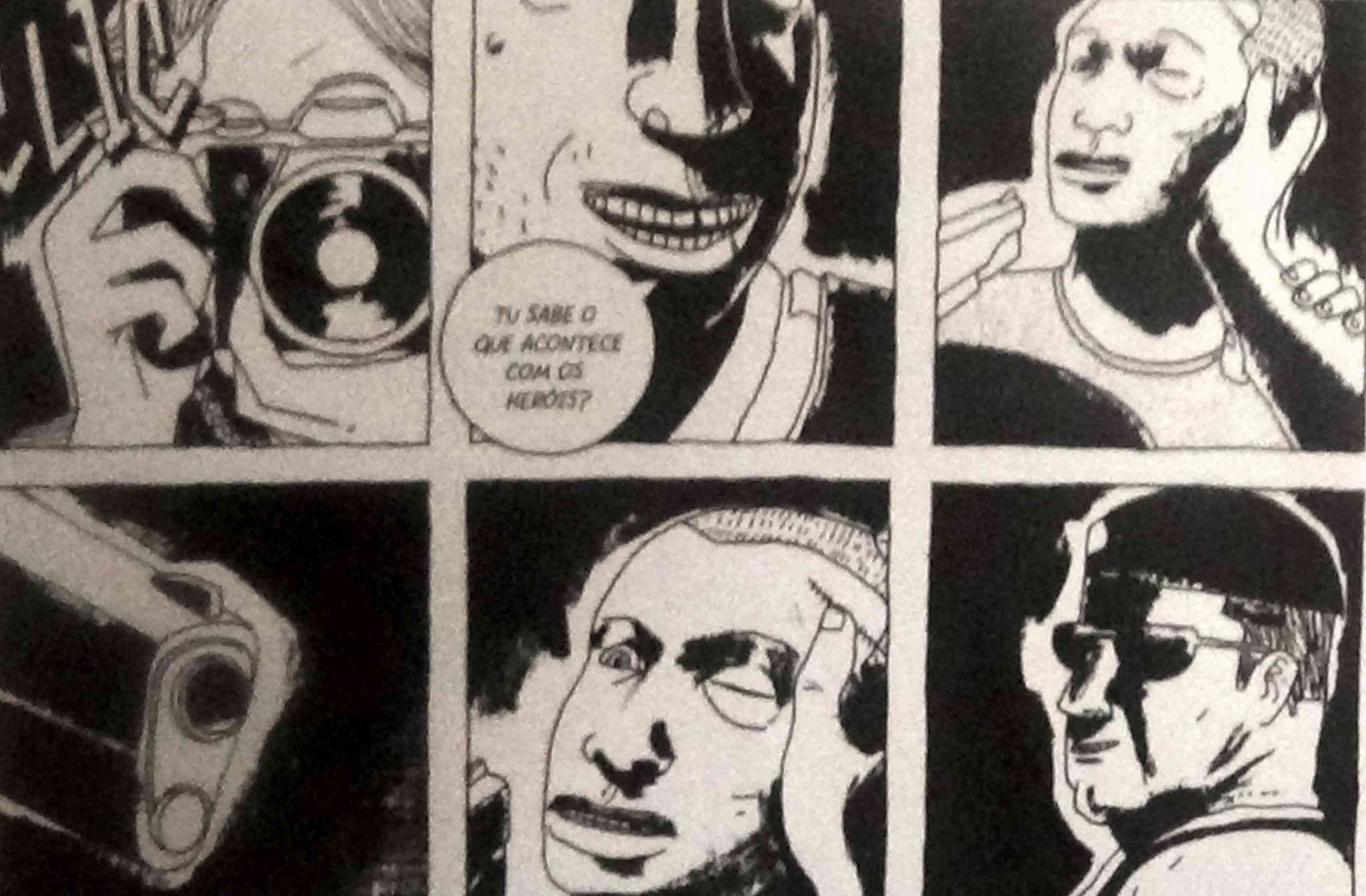 Foto de uma série de quadros onde a violência policial é flagrada com uma câmera, o verme policial fala -Tu sabe o que acontece com os heróis? Uma mão segura a cabeça de um rapaz negro ferido enquanto uma arma é apontada para ele, e um verme policial observa sadicamente.