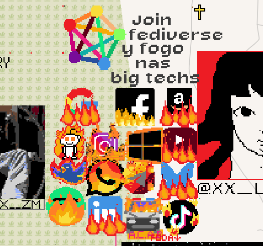 Mural de pixel art com o símbolo do fediverso e escrito: join fediverse y fogo nas big techs. Embaixo segue com diversos símbolos pegando fogo, sendo eles as logos de google, facebook, amazon, reddit, instagram, windows, youtube, twitter, whatsapp, telegram, bluesky, spotify, linkedin, uma viatura da polícia e a logo do tiktok.